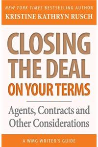 Closing the Deal...on Your Terms