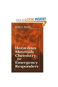 Hazardous Materials Chemistry for Emergency Responders: Street Chemistry