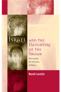 Israel and the Daughters of the Shoah