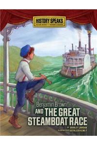 Benjamin Brown and the Great Steamboat Race