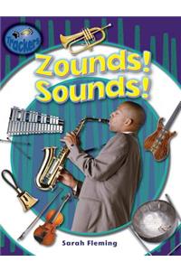 Zounds! Sounds!
