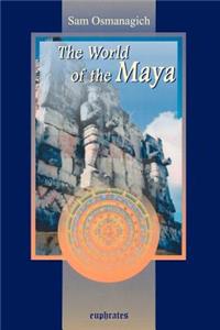 World of the Maya