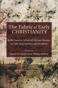 Fabric of Early Christianity