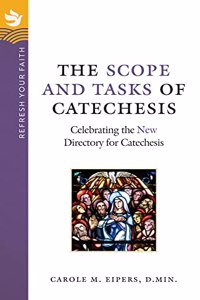 The Scope and Tasks of Catechesis