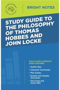 Study Guide to the Philosophy of Thomas Hobbes and John Locke