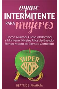 Ayuno Intermitente Para Mujeres
