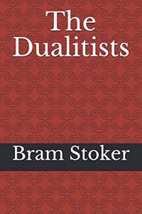 The Dualitists