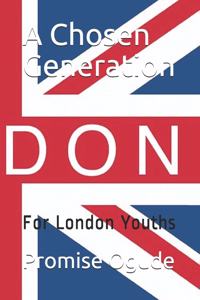 Chosen Generation
