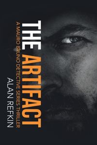 Artifact: A Mauro Bruno Detective Series Thriller