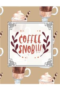 Coffee Snob