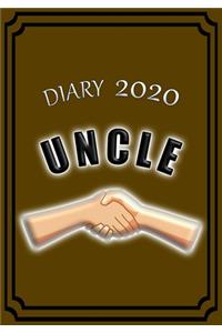 Diary 2020 Uncle: Celebrate your favourite Uncle with this Weekly Diary/Planner - 7" x 10" - Brown Cover