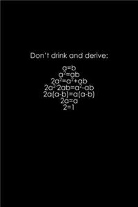 Don't drink and derive