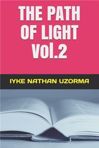 THE PATH OF LIGHT Vol.2