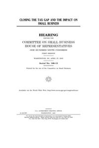 Closing the tax gap and the impact on small business