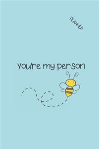 You're My Person