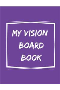 My Vision Board Book