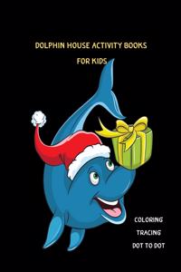 Dolphin Activity Books for Kids