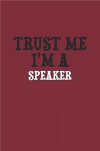 Trust Me I'm A Speaker Notebook
