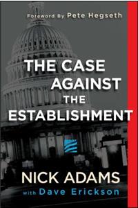 Case Against the Establishment