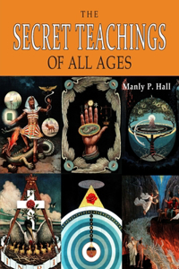 Secret Teachings of All Ages