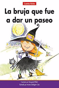 Bruja Que Fue a Dar Un Paseo=the Witch Who Went for a Walk