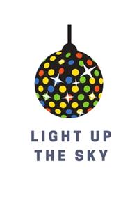 Light Up The Sky