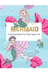 Mermaid Coloring Book For Kids Ages 4-8