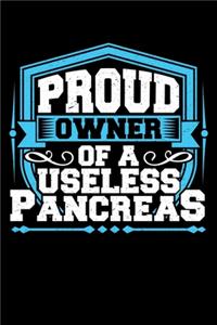 Proud Owner of a Useless Pancreas