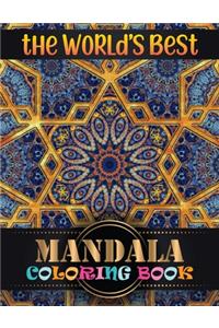 The World's Best Mandala Coloring Book