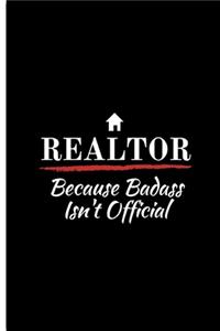 Realtor Because Badass Isn't Official