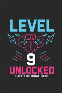Level 9 Unlocked Happy Birthday To Me