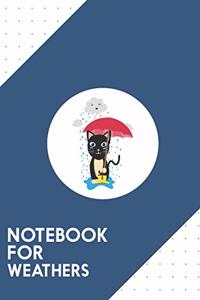 Notebook for Weathers