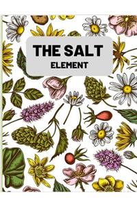 The Salt Element