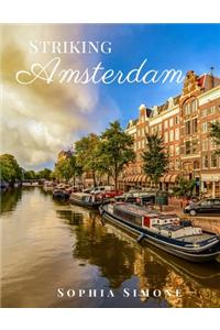Striking Amsterdam
