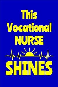 This Vocational Nurse Shines