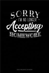 Sorry I'm No Longer Accepting Homework