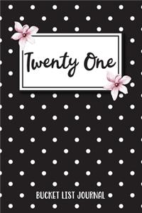 Twenty One Bucket List Journal