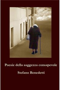 Poesie della saggezza consapevole