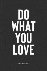 Do What You Love