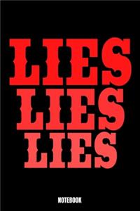 Lies Lies Lies Notebook