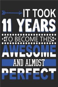 It Took 11 Years