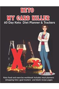 Keto My Carb Killer