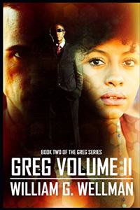 Greg Volume II
