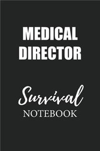 Medical Director Survival Notebook