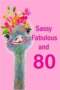 Sassy Fabulous and 80