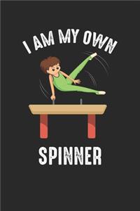 I am my own Spinner