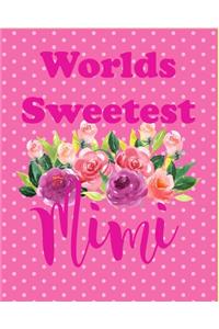 Worlds Sweetest Mimi