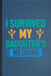 I Survived My Daughter's Wedding