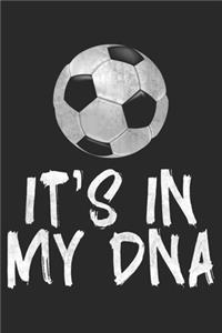 It's In My DNA