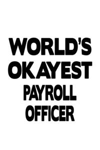 World's Okayest Payroll Officer